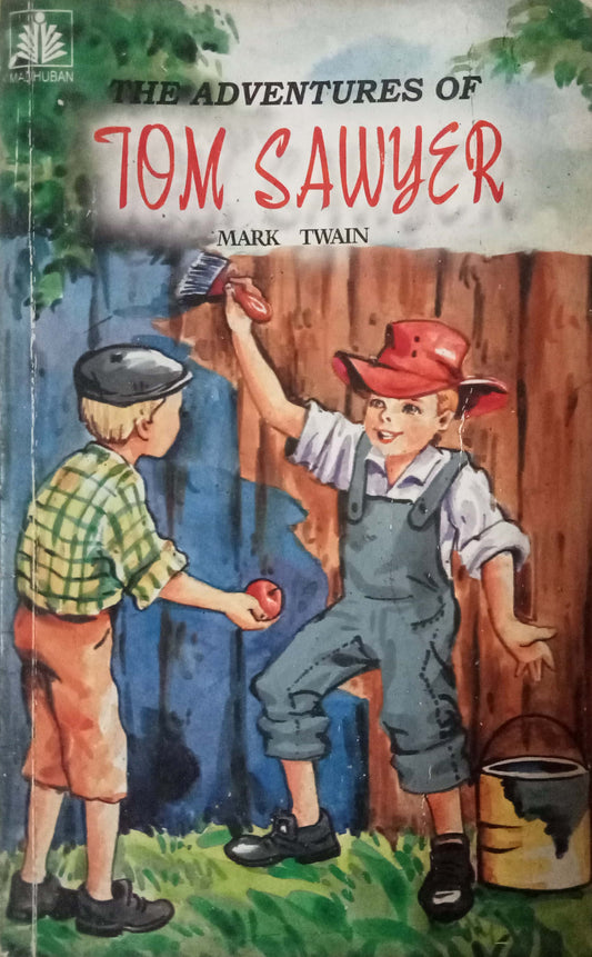 The Adventures of Tom Sawyer by Mark Twain