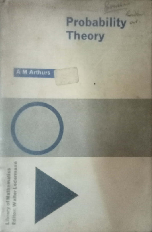 Probability Theory by A.M. Arthurs