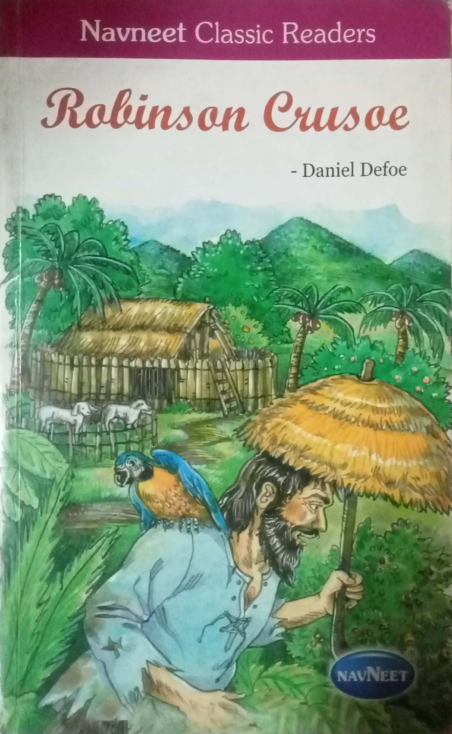 Robinson Crusoe by Daniel Defoe