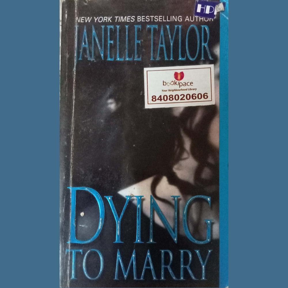 Dying to Marry by Janelle Taylor