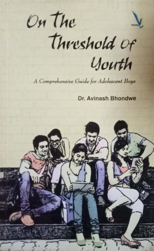 On the threshold of youth by Dr. Avinash Bhondwe