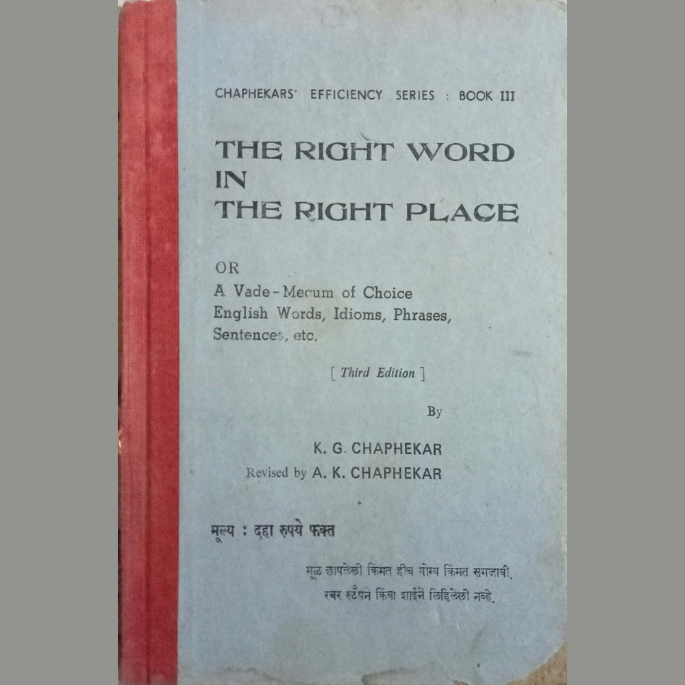The Right Word In The Right Place by K. P. Chaphekar