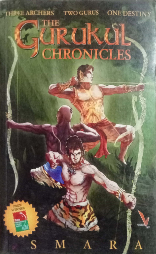 The Gurukul Chronicles by Smara