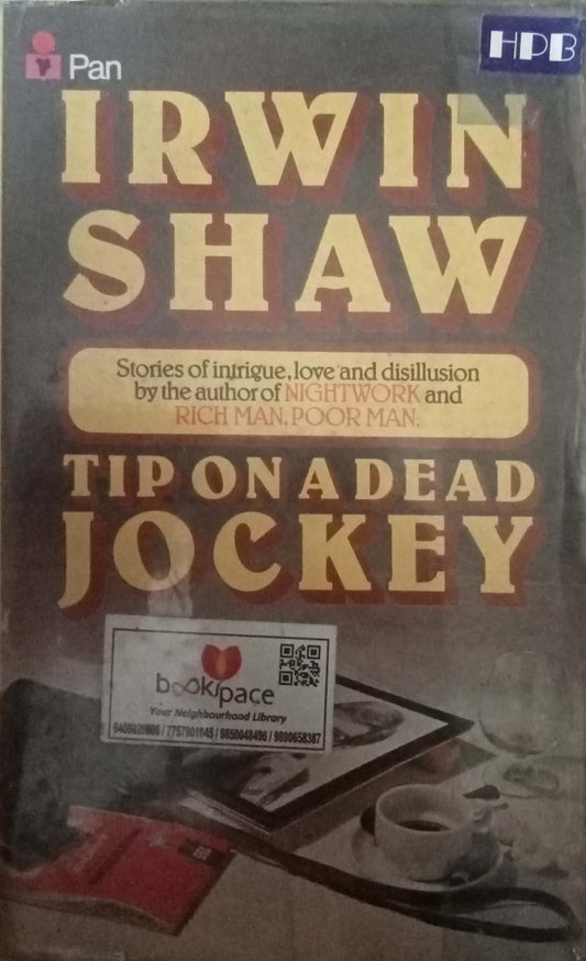Tip On A Dead Jockey by Irwin Shaw