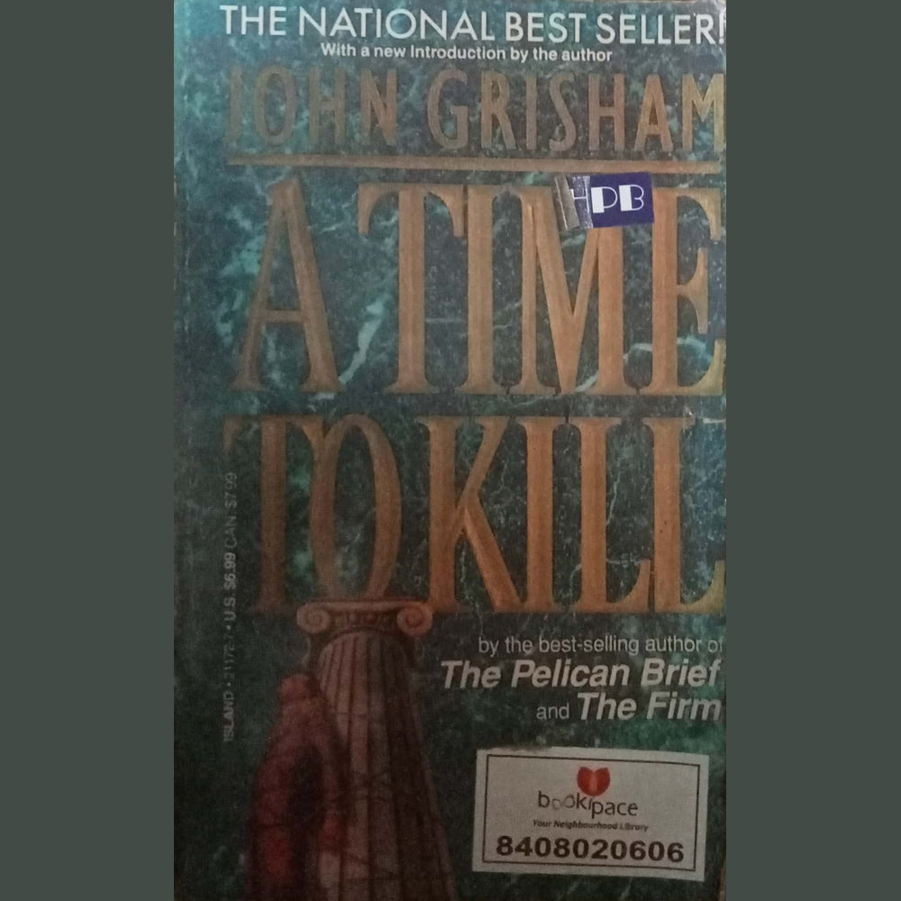 A Time To Kill by John Grisham