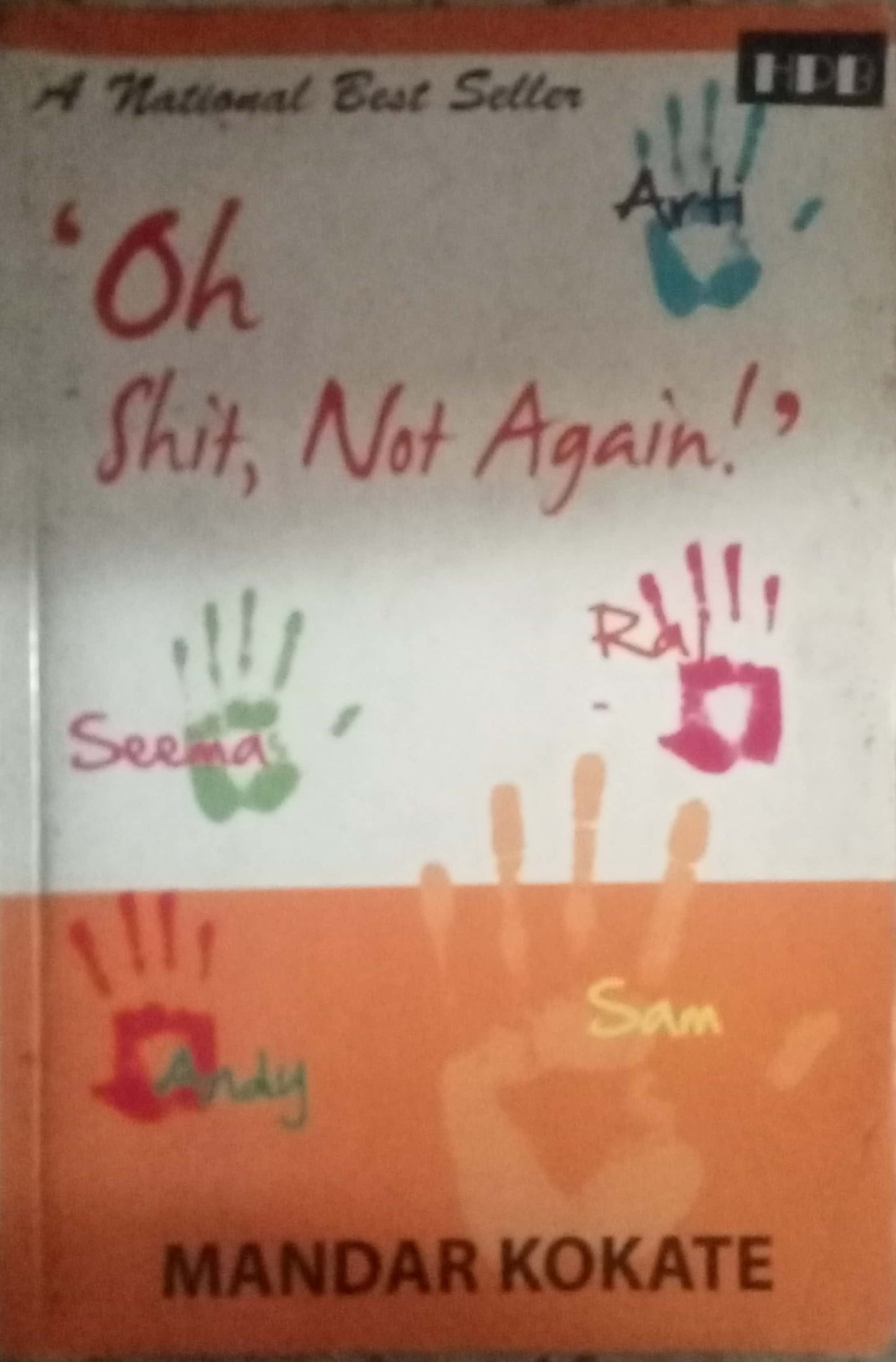 Oh Shit Not Again by Mandar Kokate