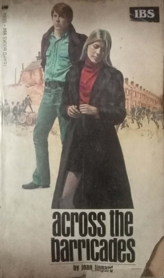 Across The Barricades by Joan Lingard