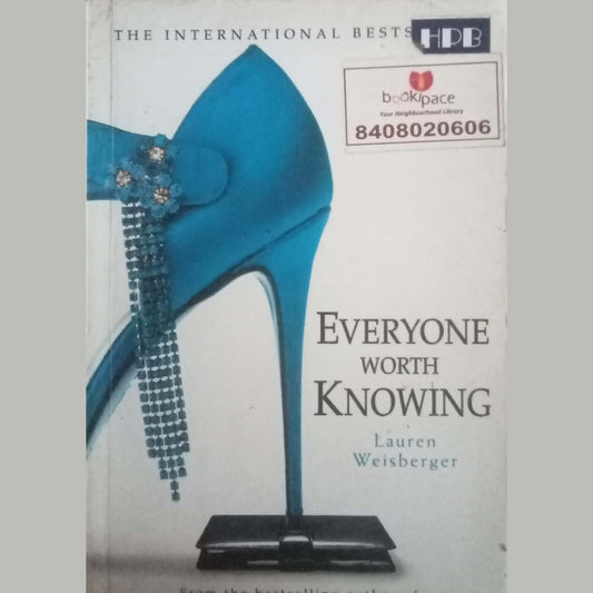 Everyone Worth Knowing by Lauren Weisberger
