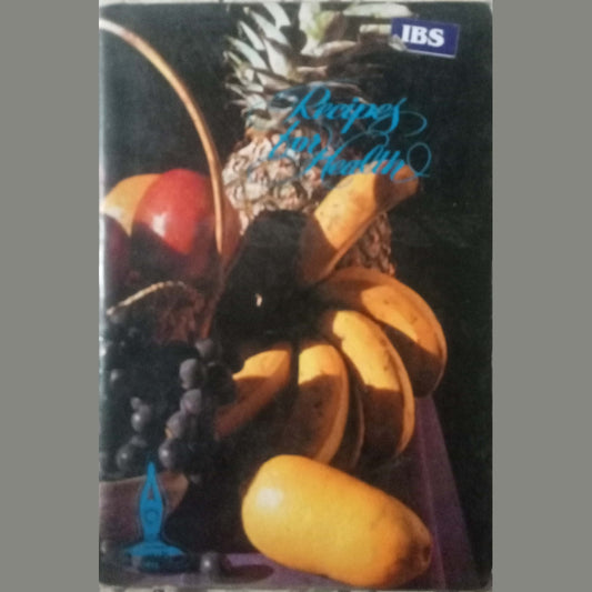 Recipes For Health by Anita Mahajan