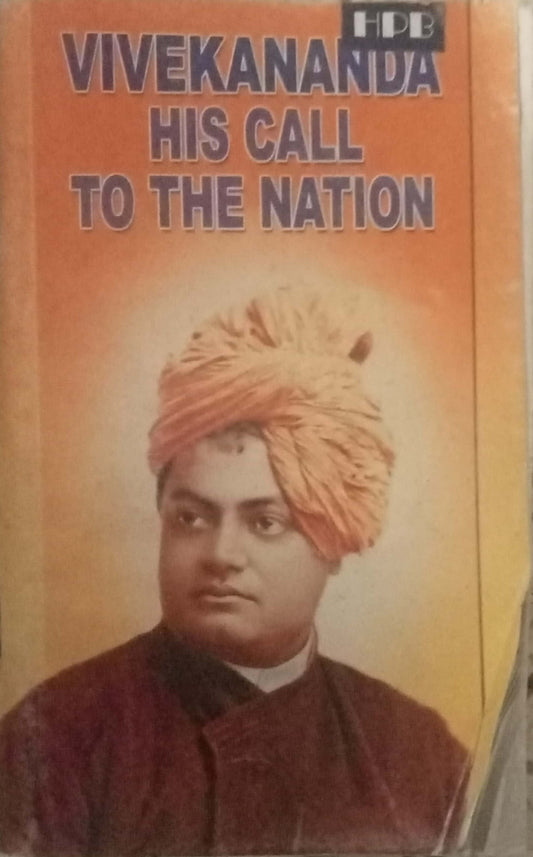 Vivekananda His Call To The Nation
