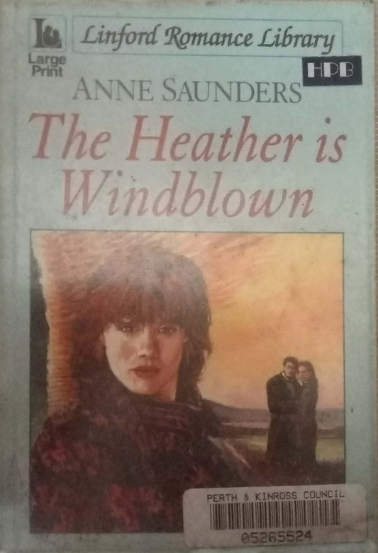 The Heather Is Windblown by Anne Saunders
