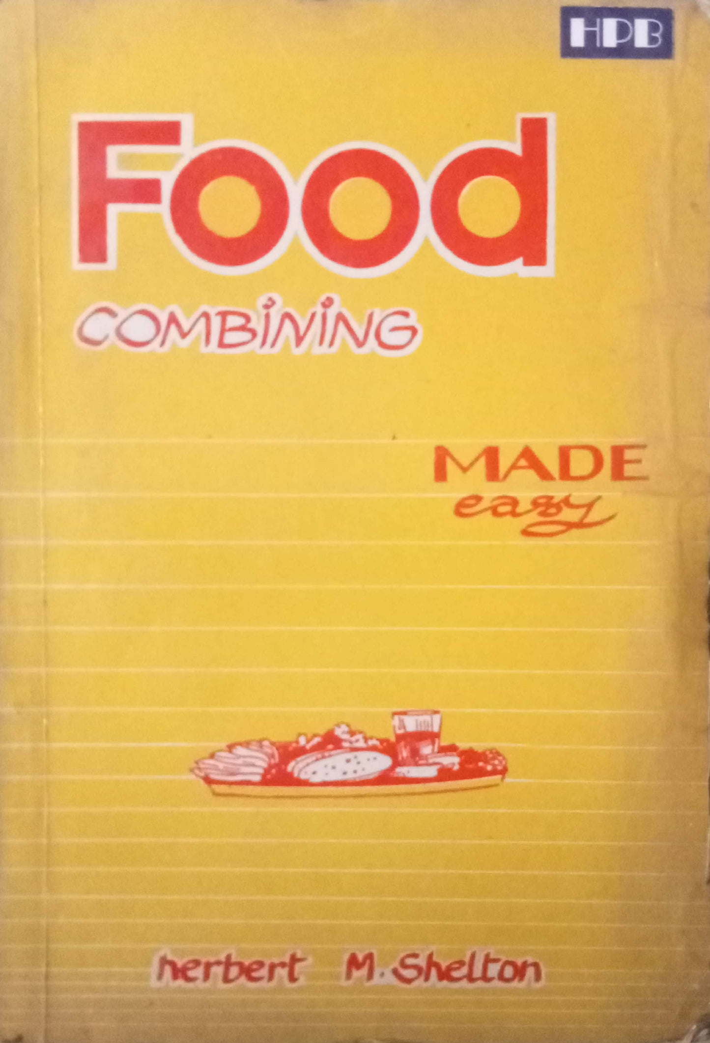 Food Combining by Herbert M. Shelton