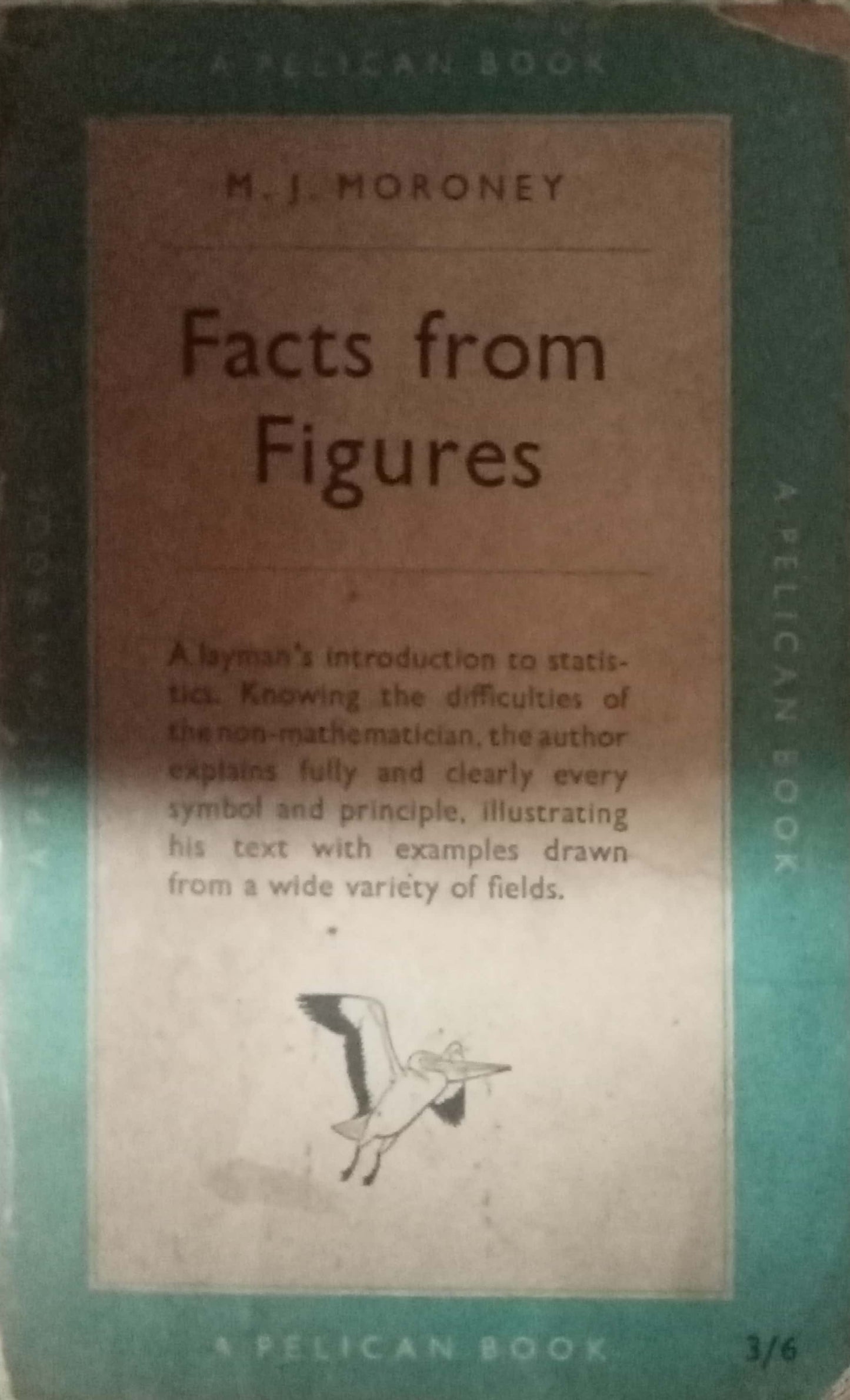 Facts From Figures by M.J.Moroney