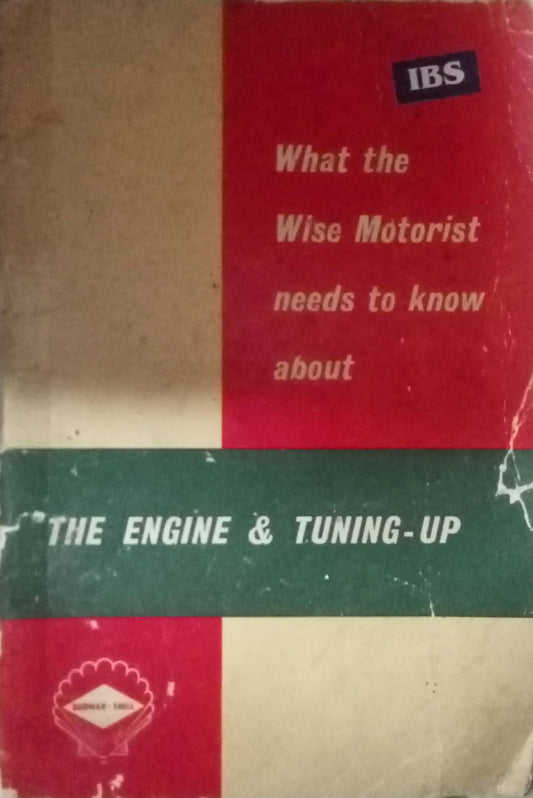 The Engine & Tuning Up