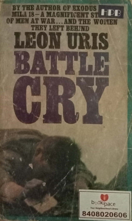 Battle Cry by Leon Uris