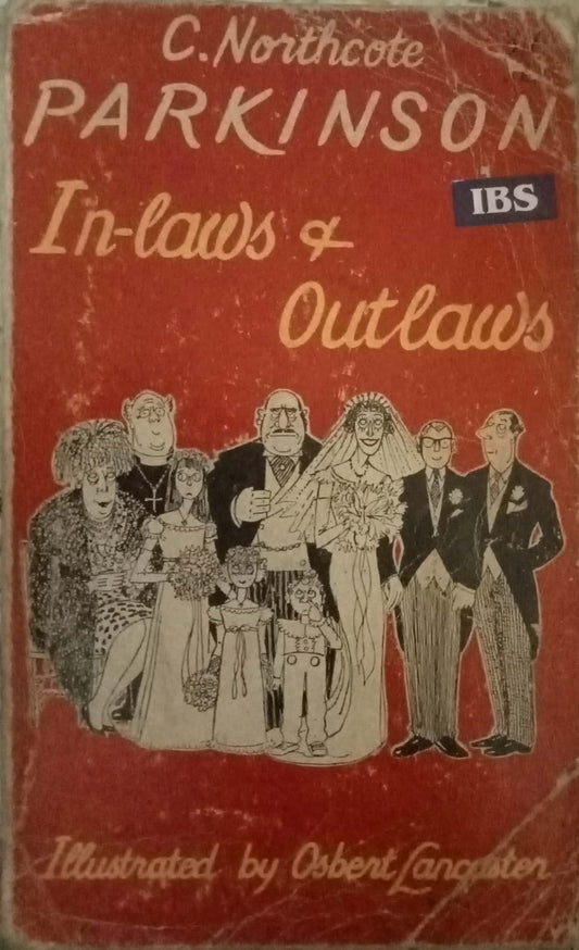 In-Laws & Outlaws by C. Northcote Parkinson