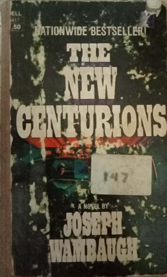 The New Centurions by Joseph Wambaugh