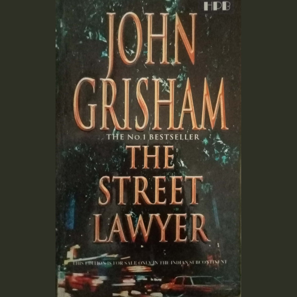 The Street Lawyer by John Grisham