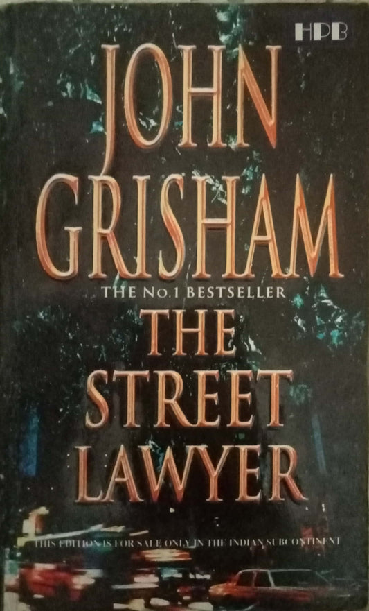 The Street Lawyer by John Grisham