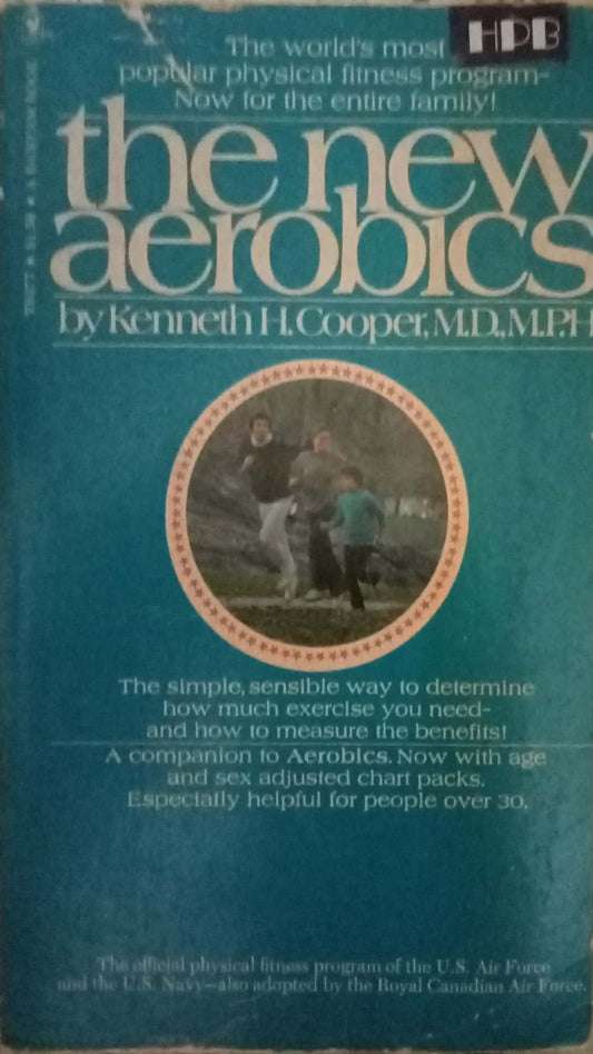 The New Aerobics by Kenneth H. Cooper