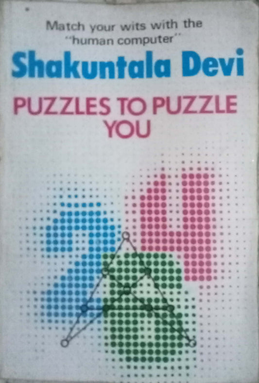 Puzzle To Puzzle You by Shakuntala Devi