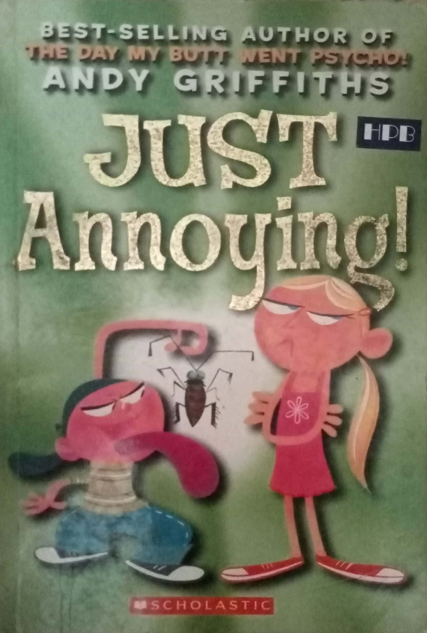 Just Annoying by Andy Griffiths