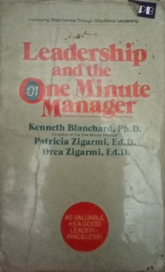 Leadership And The One Minute Manager by Kenneth Blanchard