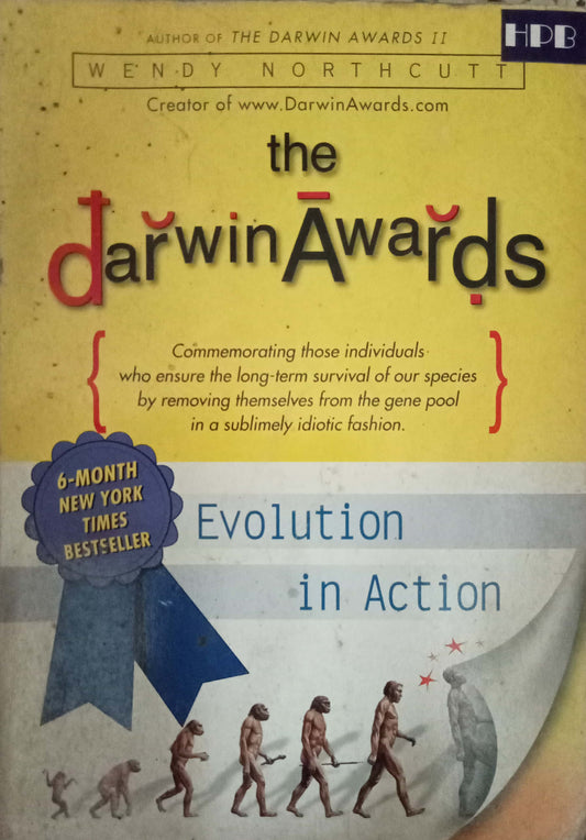 The Dar Win Awards by Wendy Northcutt