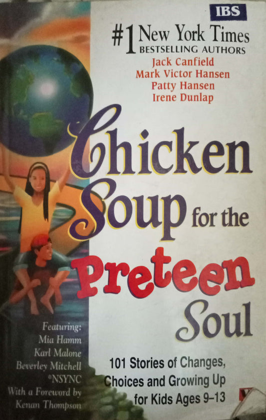 Chicken Soup For The Preteen Soul by Jack Canfield