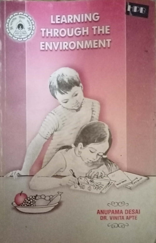 Learning Through The Environment by Anupama Desai