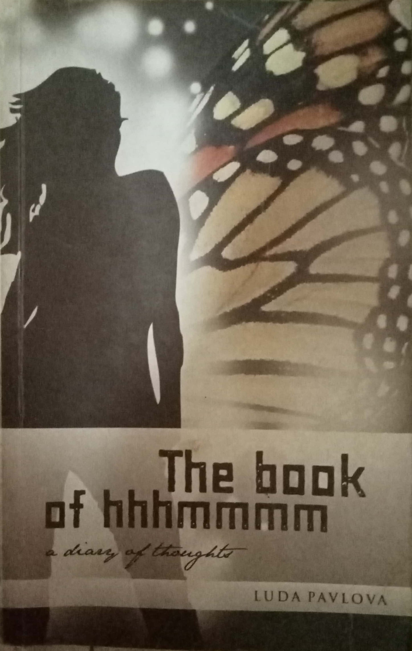 The Book Of Hhhmmmm by Luda Pavlova