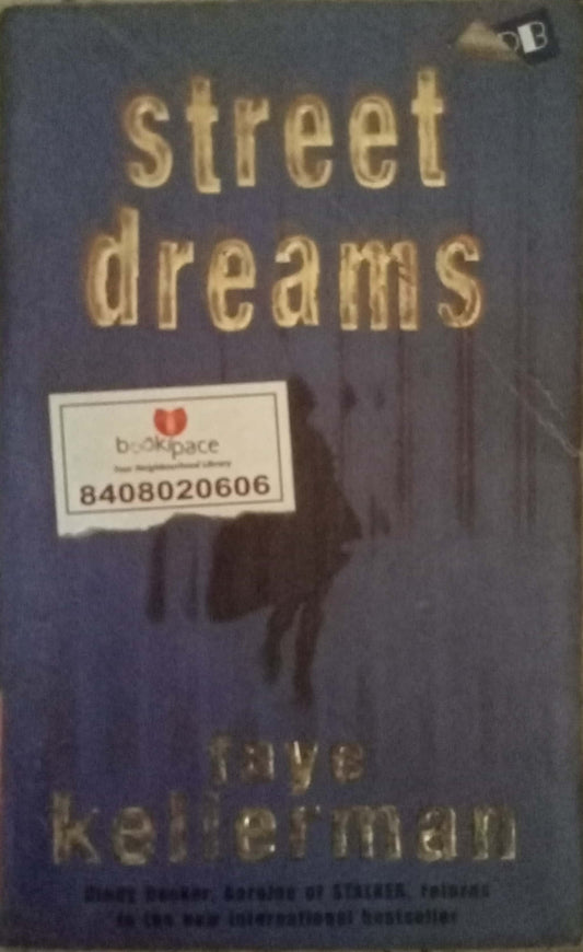 Street Dreams by Faye Kellerman