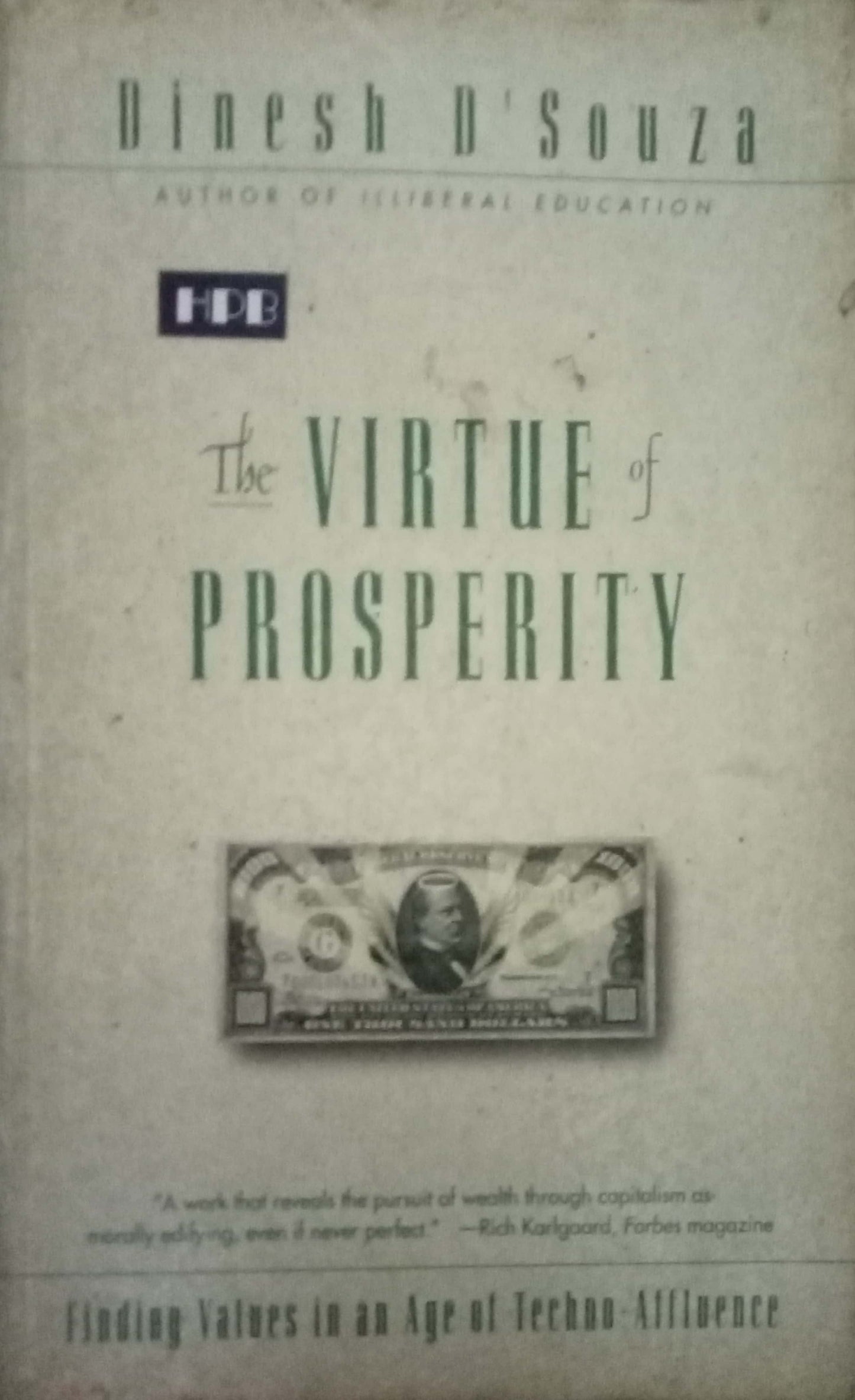 The Virtue Prosperity by Dinesh D'souza