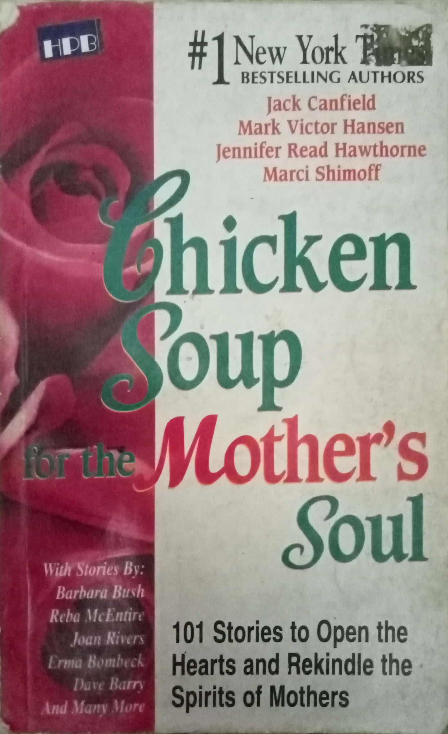 Chicken Soup For The Mother's Soul by Jack Canfield