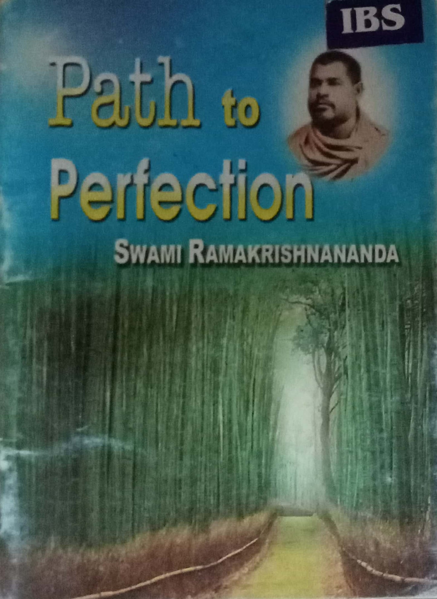 Path Th Perfection by Swami Ramakrishnananda