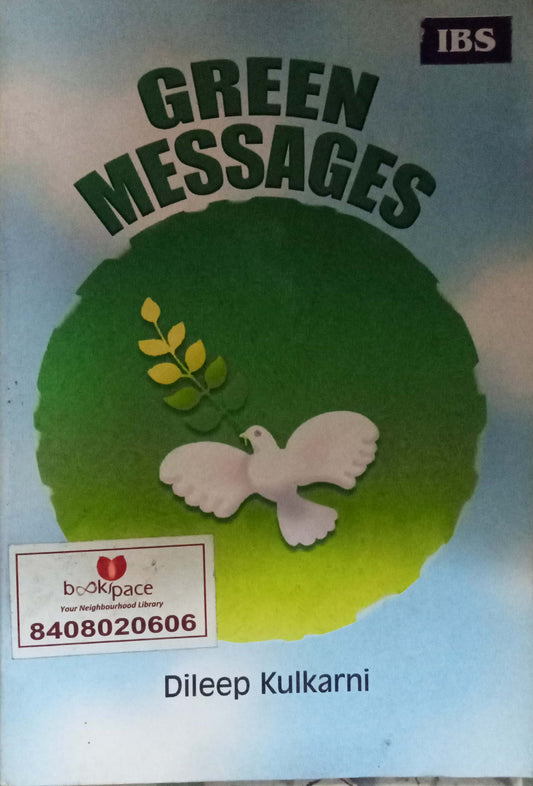Green Messages by Dileep Kulkarni
