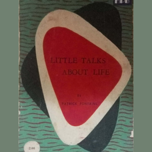 Little Talks About Life by Patrick Fontaine