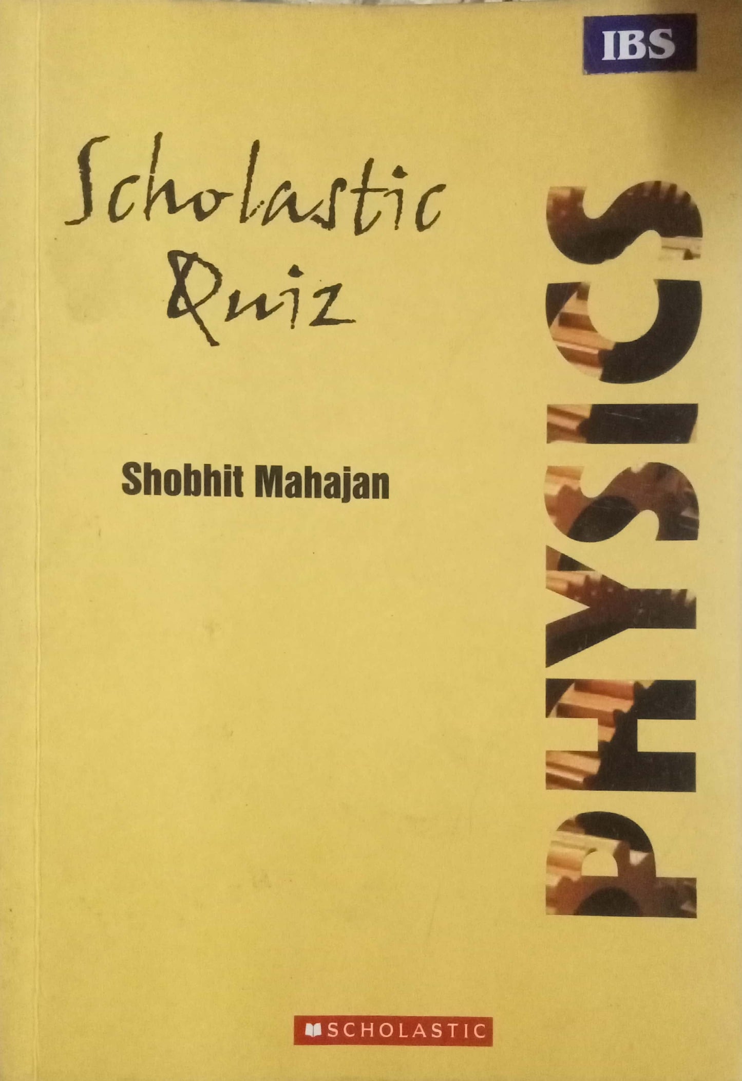 Scholastic Quiz Physics by Shobhit Mahajan