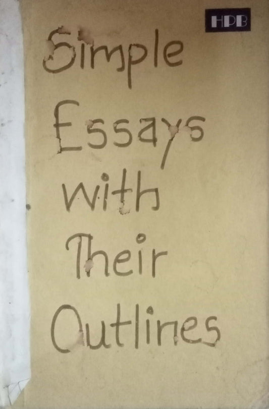 Simple Essays With Their Outlines by M. Macmillan