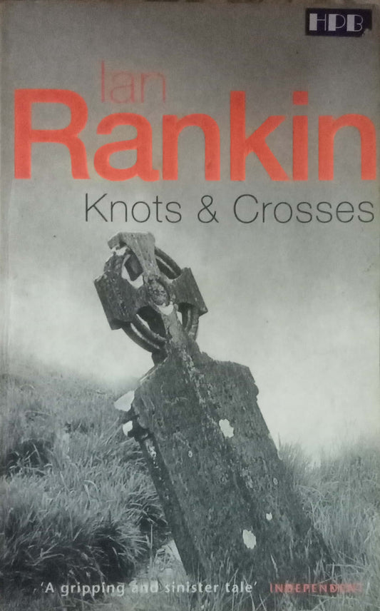 Knots & Crosses by Ian Rankin