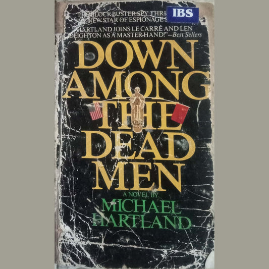 Down Among The Death Men by Michael Hartland