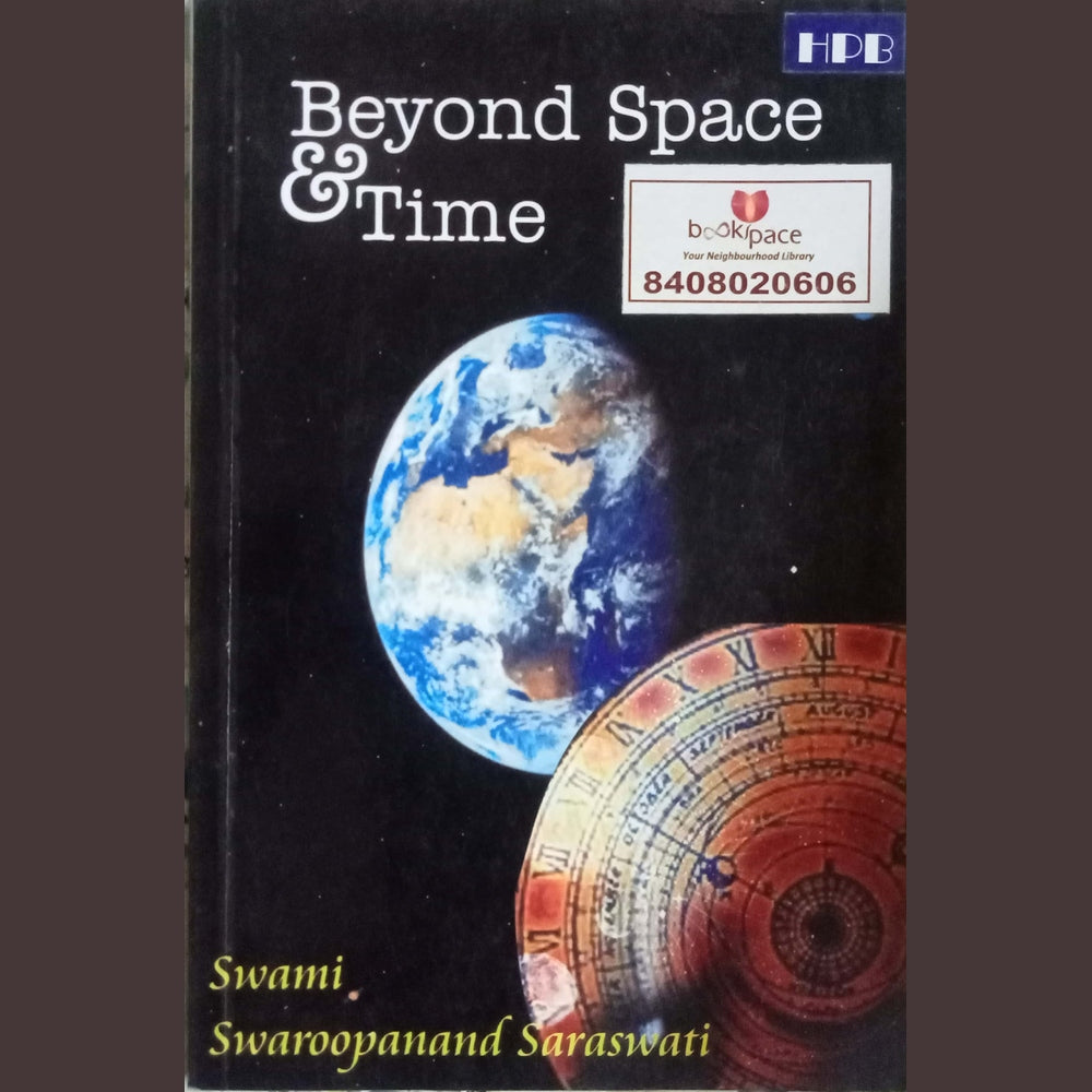 Beyond Space & Time by Swami Saroopanand Saraswati