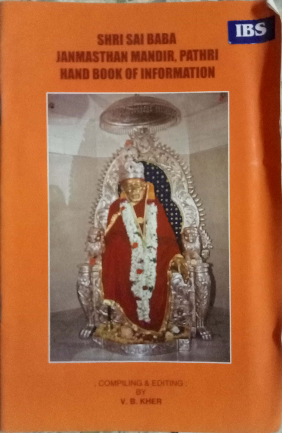 Shri Sai Baba Janmasthan Mandir Pathri by V.B. Kher – Inspire Bookspace