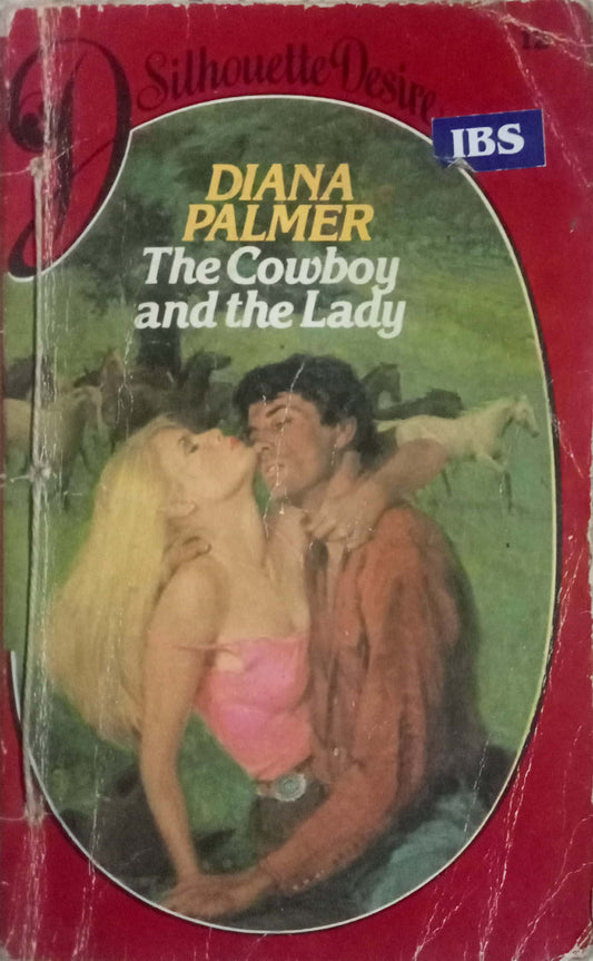 The Cowboy And The Lady by Diana Palmer