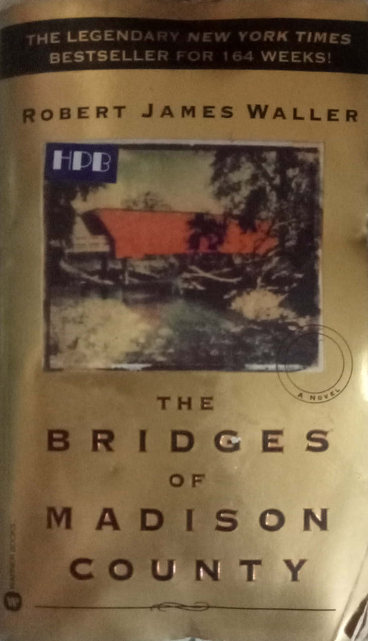 The Bridges Of Madison County by Robert James Waller