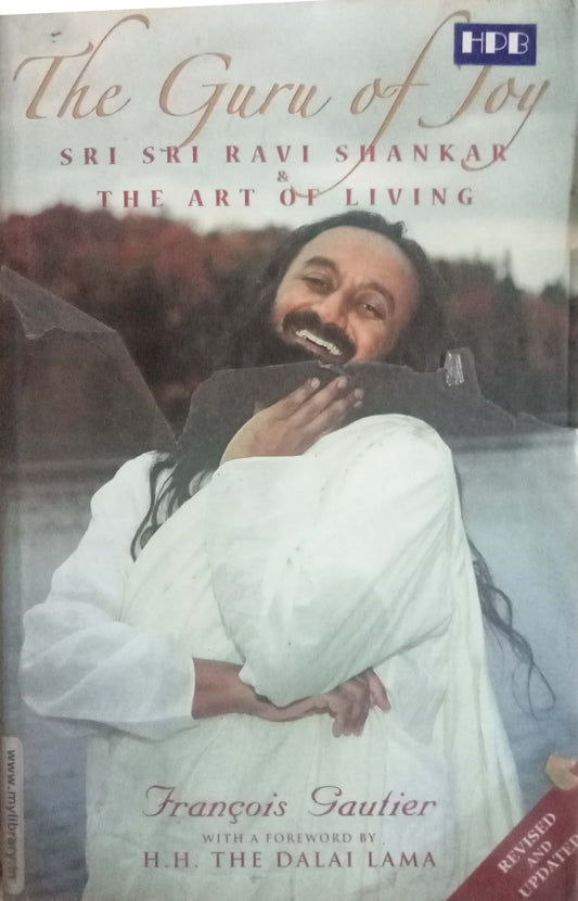 The Guru Of Joy by Shri Shri Ravi Shankar