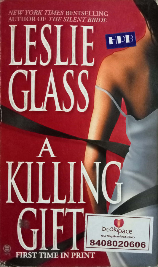 A Killing Gift by Leslie Glass