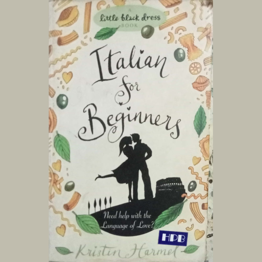 Italian For Beginners by Kristin Harmel