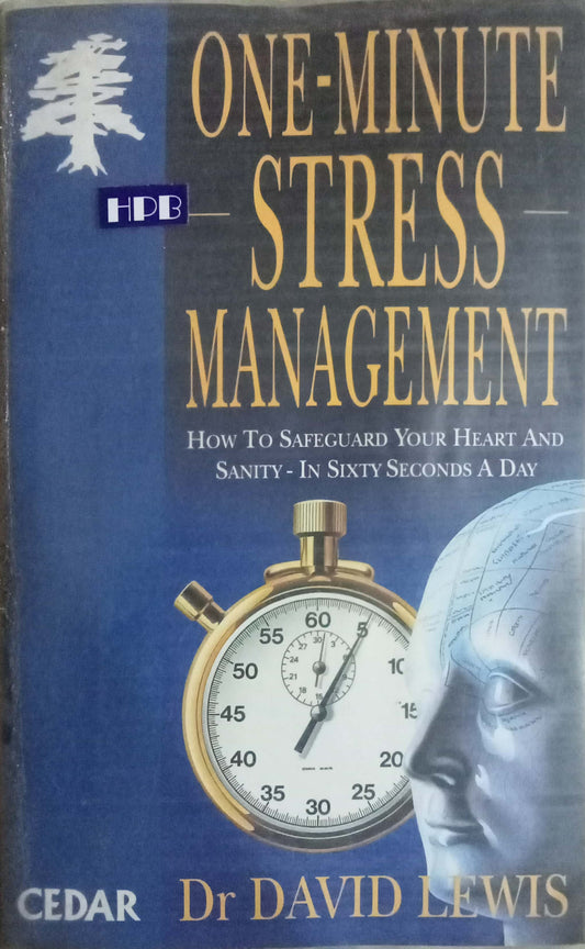 One Time Stress Management by Dr. David Lewis