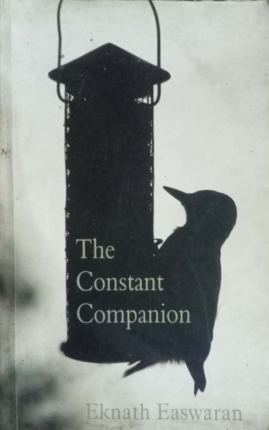 The Constant Companion by Eknath Easwaran